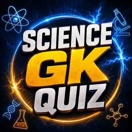 Science GK Quiz