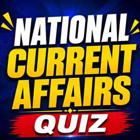 National Current Affairs Quiz 2026