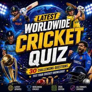 Latest Worldwide Cricket Quiz 2026